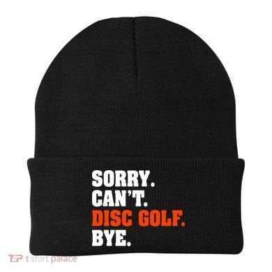 Sorry Cant Disc Golf Bye Beanie