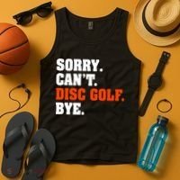 Sorry Cant Disc Golf Bye Tank Top thumb 4