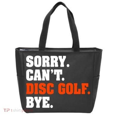 Sorry Cant Disc Golf Bye Tote Bag