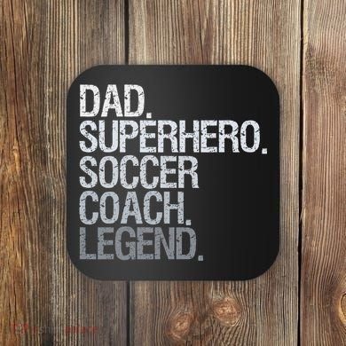 Soccer Coach Dad Coaster