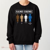 Same Crime Different Time Funny Satirical Women's Sweatshirt thumb 0