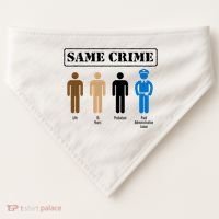 Same Crime Different Time Funny Satirical USA-Made Doggie Bandana thumb 0