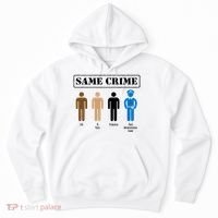 Same Crime Different Time Funny Satirical Hoodie thumb 0
