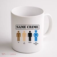 Same Crime Different Time Funny Satirical Coffee Mug thumb 1