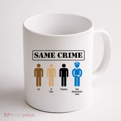 Same Crime Different Time Funny Satirical Coffee Mug back
