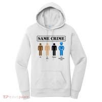 Same Crime Different Time Funny Satirical Women's Hoodie thumb 0