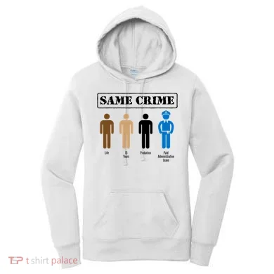 Same Crime Different Time Funny Satirical Women's Hoodie