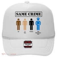 Same Crime Different Time Funny Satirical Hat thumb 0