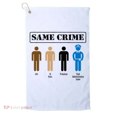 Same Crime Different Time Funny Satirical Golf Towel
