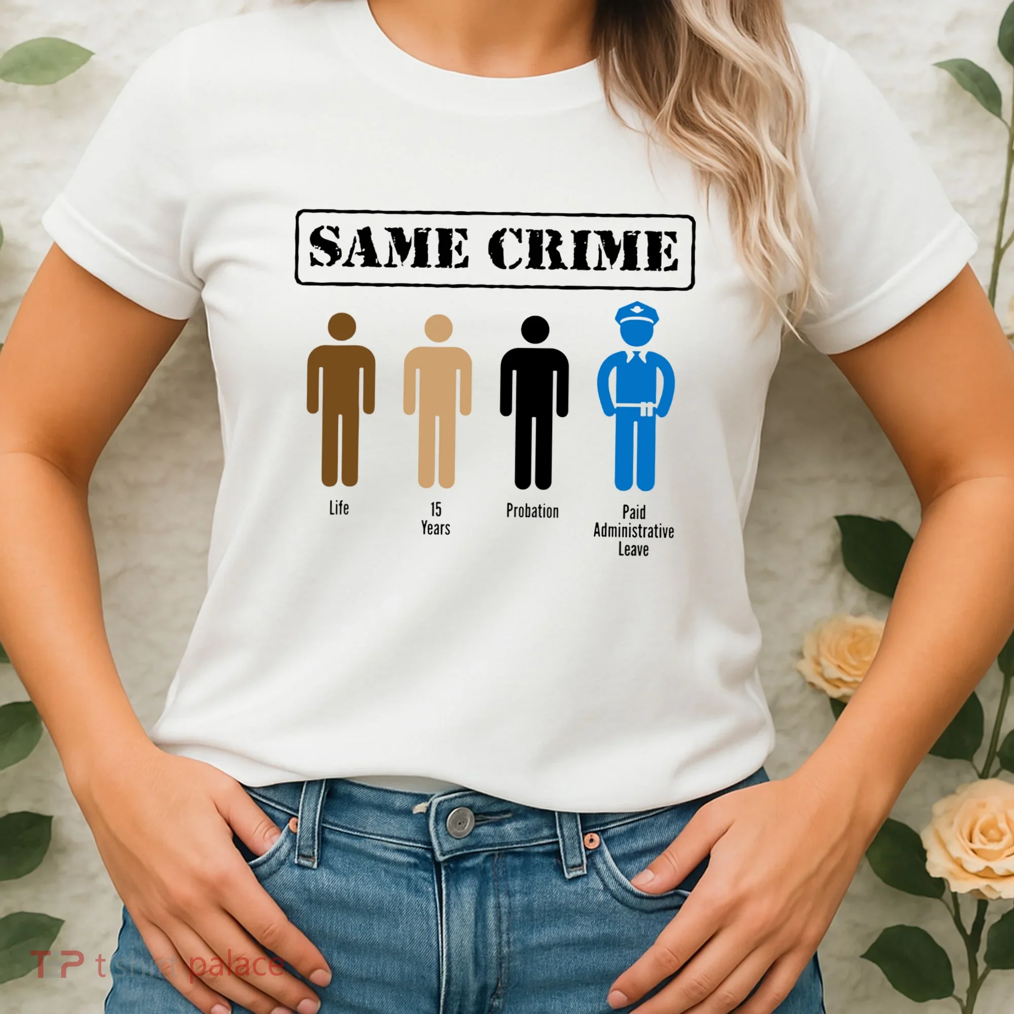 Same Crime Different Time Funny Satirical Women's T-Shirt