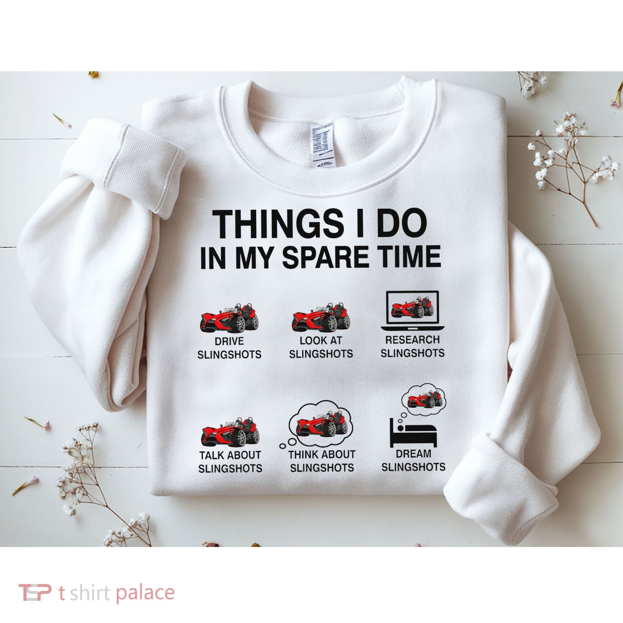 Slingshot Car Drivers 3 Wheeled Car Funny Sling Shot Dad Sweatshirt