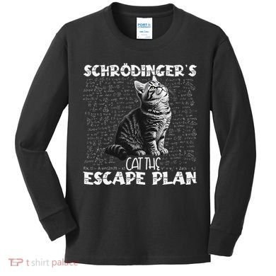 SchröDingerS Cat Escape Plan Phyzique Design Funny Cat Kids Long Sleeve Shirt