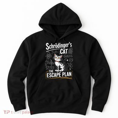 Schrodinger's Cat Escape Plan Funny School Hoodie