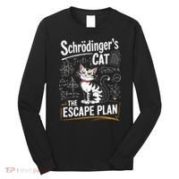 Schrodinger's Cat Escape Plan Funny School Long Sleeve Shirt thumb 0