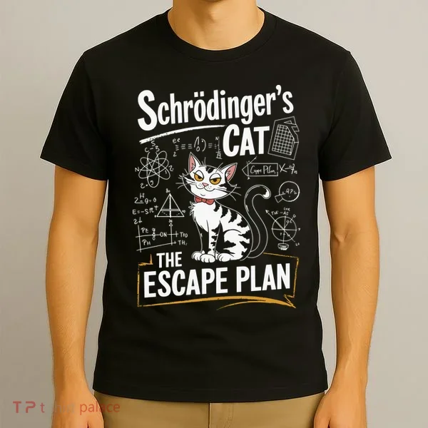 Schrodinger's Cat Escape Plan Funny School T-Shirt