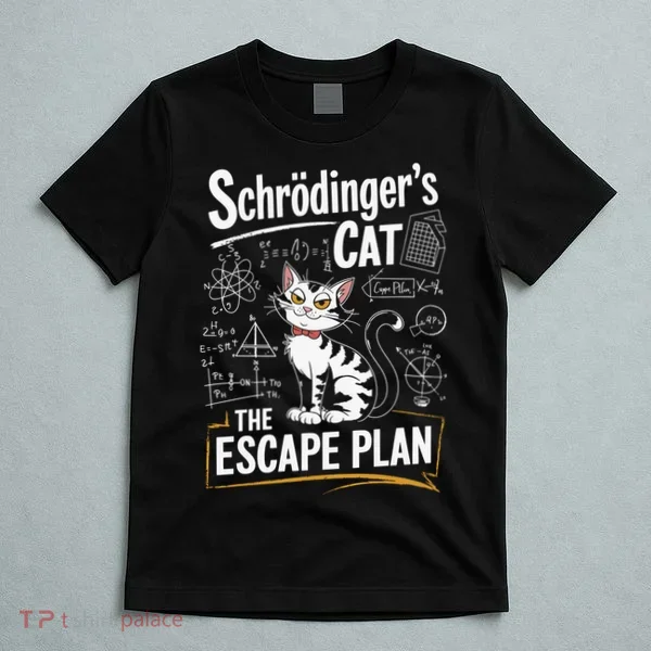 Schrodinger's Cat Escape Plan Funny School T-Shirt