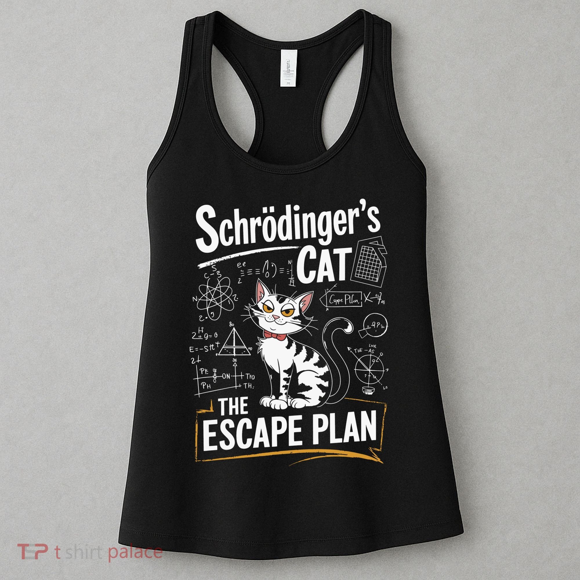 Schrodinger's Cat Escape Plan Funny School Women's Tank Top