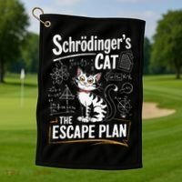 Schrodinger's Cat Escape Plan Funny School Golf Towel thumb 1