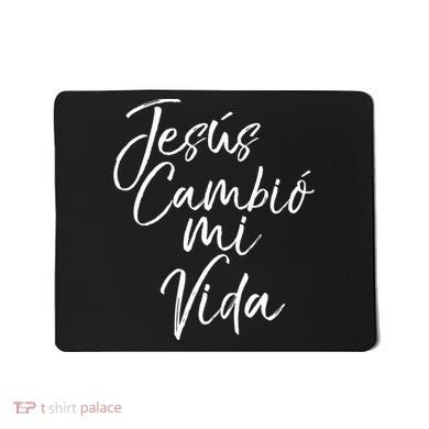 Spanish Christian EspañOl Bible Verse JesúS Cambió Mi Vida Mousepad