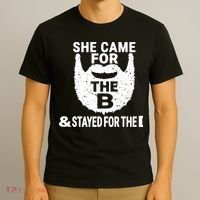 She Came For The B And Stayed For The D Funny Beard T-Shirt thumb 3