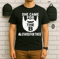 She Came For The B And Stayed For The D Funny Beard T-Shirt thumb 6