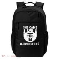 She Came For The B And Stayed For The D Funny Beard Backpack thumb 0