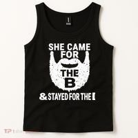 She Came For The B And Stayed For The D Funny Beard Tank Top thumb 2