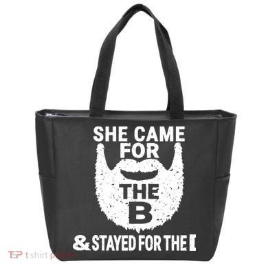 She Came For The B And Stayed For The D Funny Beard Tote Bag