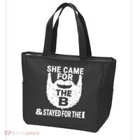 She Came For The B And Stayed For The D Funny Beard Tote Bag thumb 3