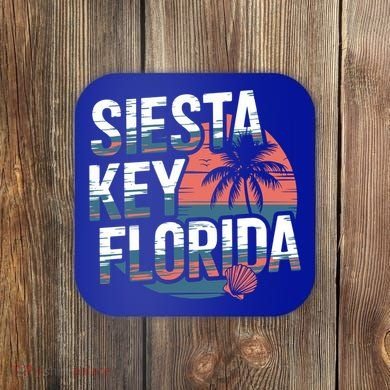 Sarasota County Florida Siesta Key Cute Gift Coaster