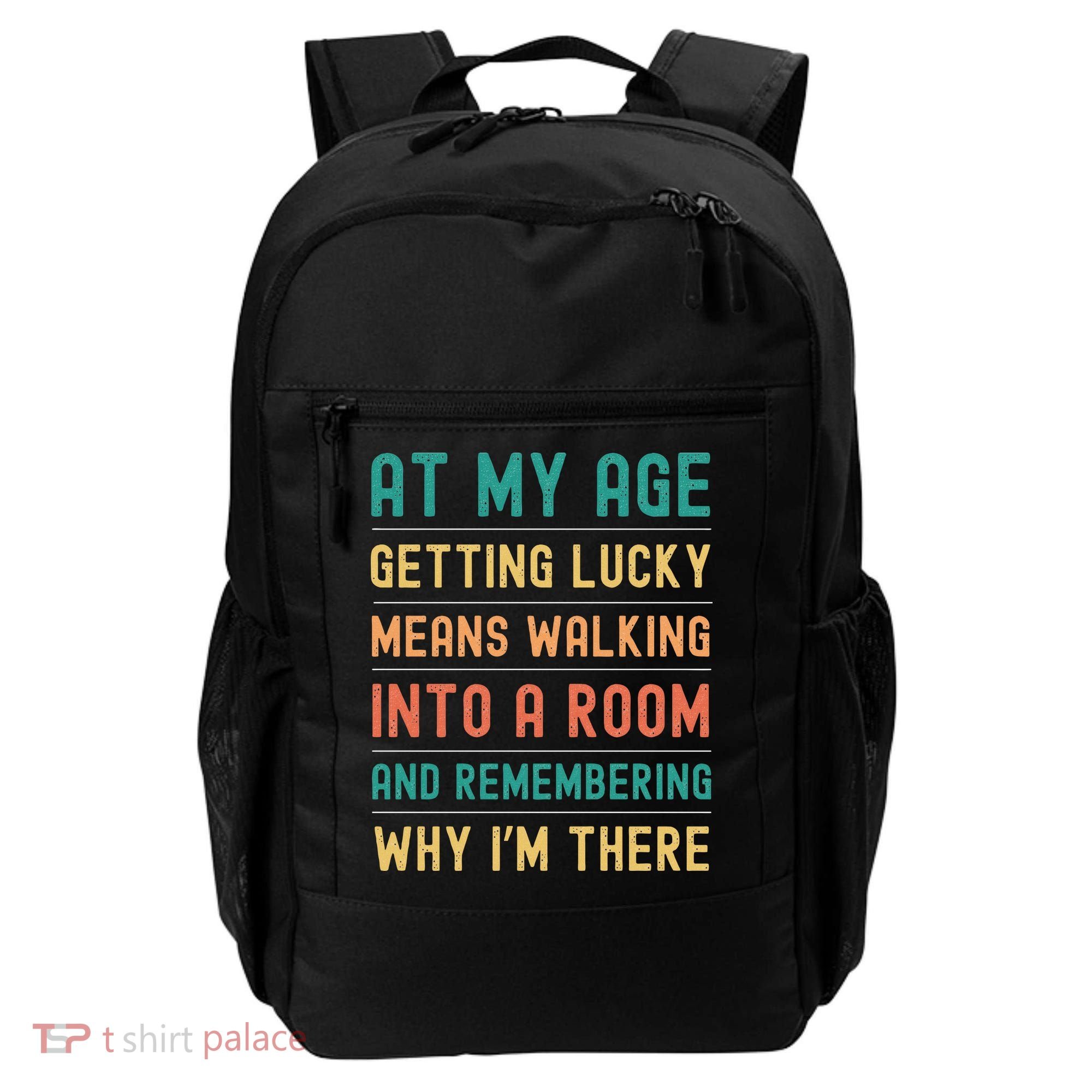 Senior Citizens Funny Saying At My Age Getting Lucky Jokes  Backpack