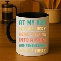 Senior Citizens Funny Saying At My Age Getting Lucky Jokes  Coffee Mug thumb 4
