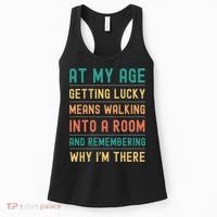 Senior Citizens Funny Saying At My Age Getting Lucky Jokes  Women's Tank Top thumb 0