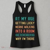 Senior Citizens Funny Saying At My Age Getting Lucky Jokes  Women's Tank Top thumb 3