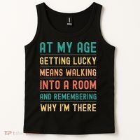 Senior Citizens Funny Saying At My Age Getting Lucky Jokes  Tank Top thumb 2