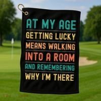 Senior Citizens Funny Saying At My Age Getting Lucky Jokes  Golf Towel thumb 1