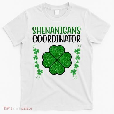Shenanigans Coordinator Festive St Patrick's Day T-Shirt