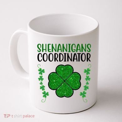Shenanigans Coordinator Festive St Patrick's Day Coffee Mug