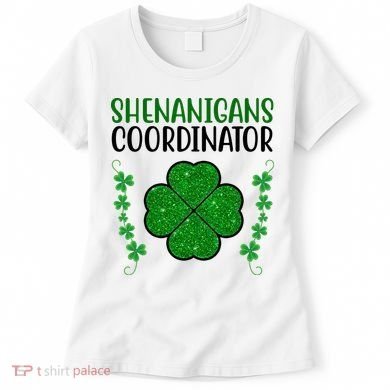 Shenanigans Coordinator Festive St Patrick's Day Women's T-Shirt