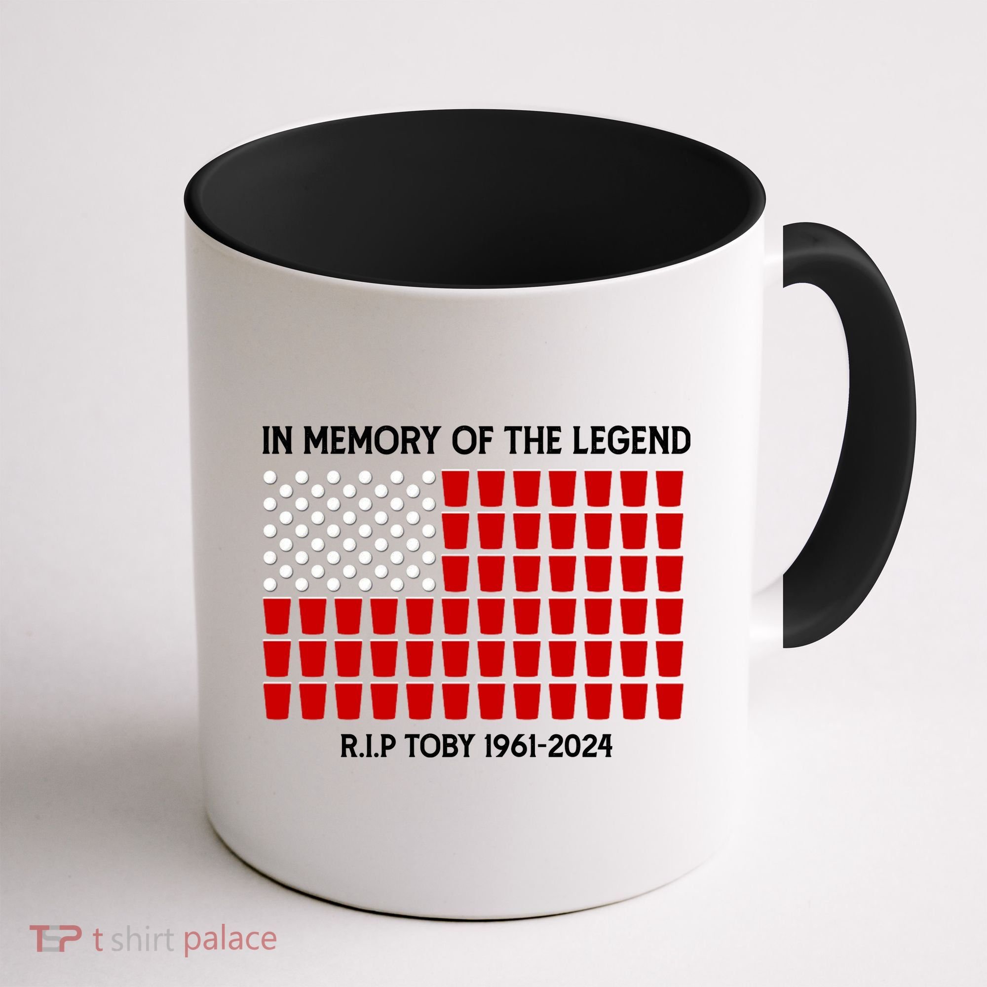 Solo Cup Flag Rip The Legend Toby Coffee Mug