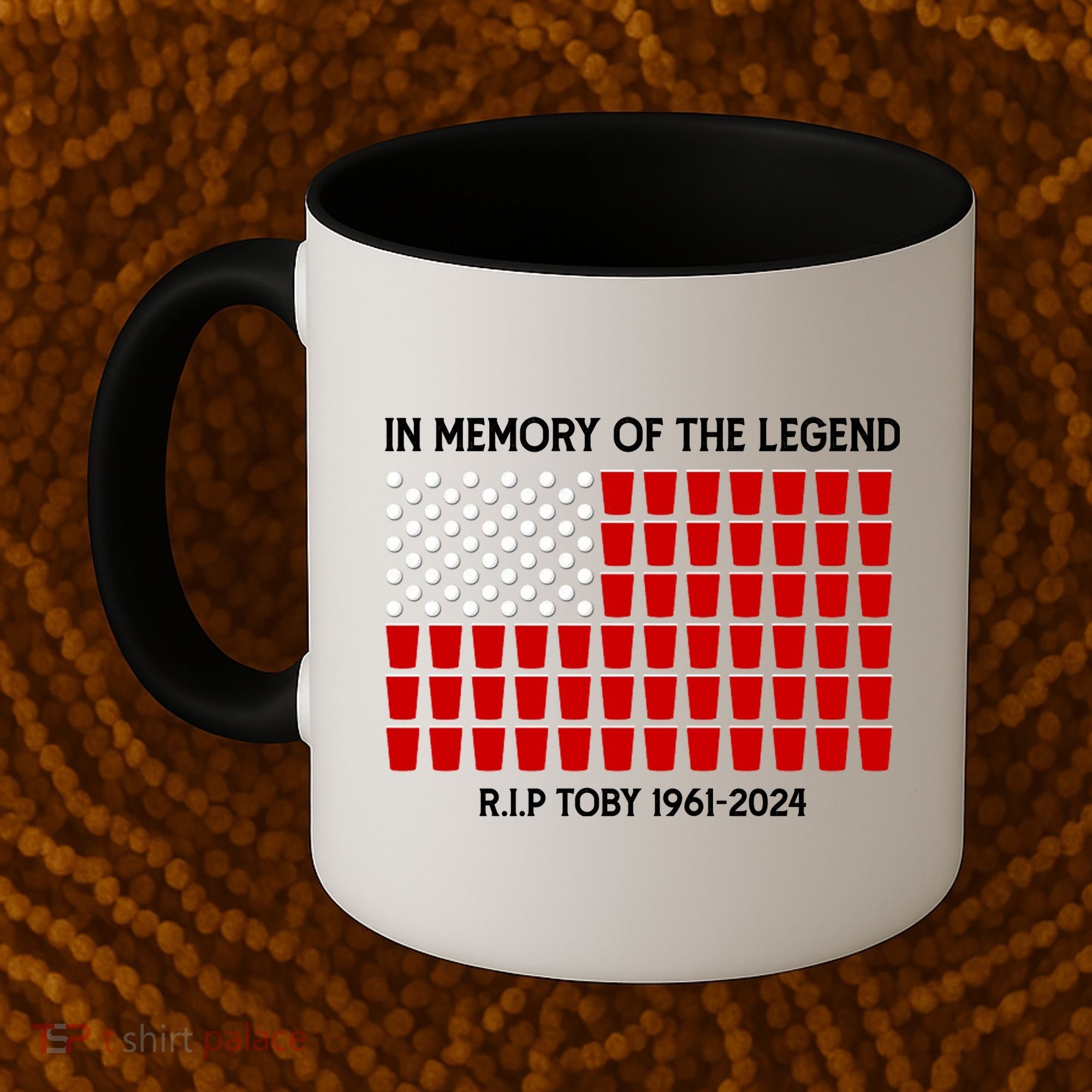Solo Cup Flag Rip The Legend Toby Coffee Mug