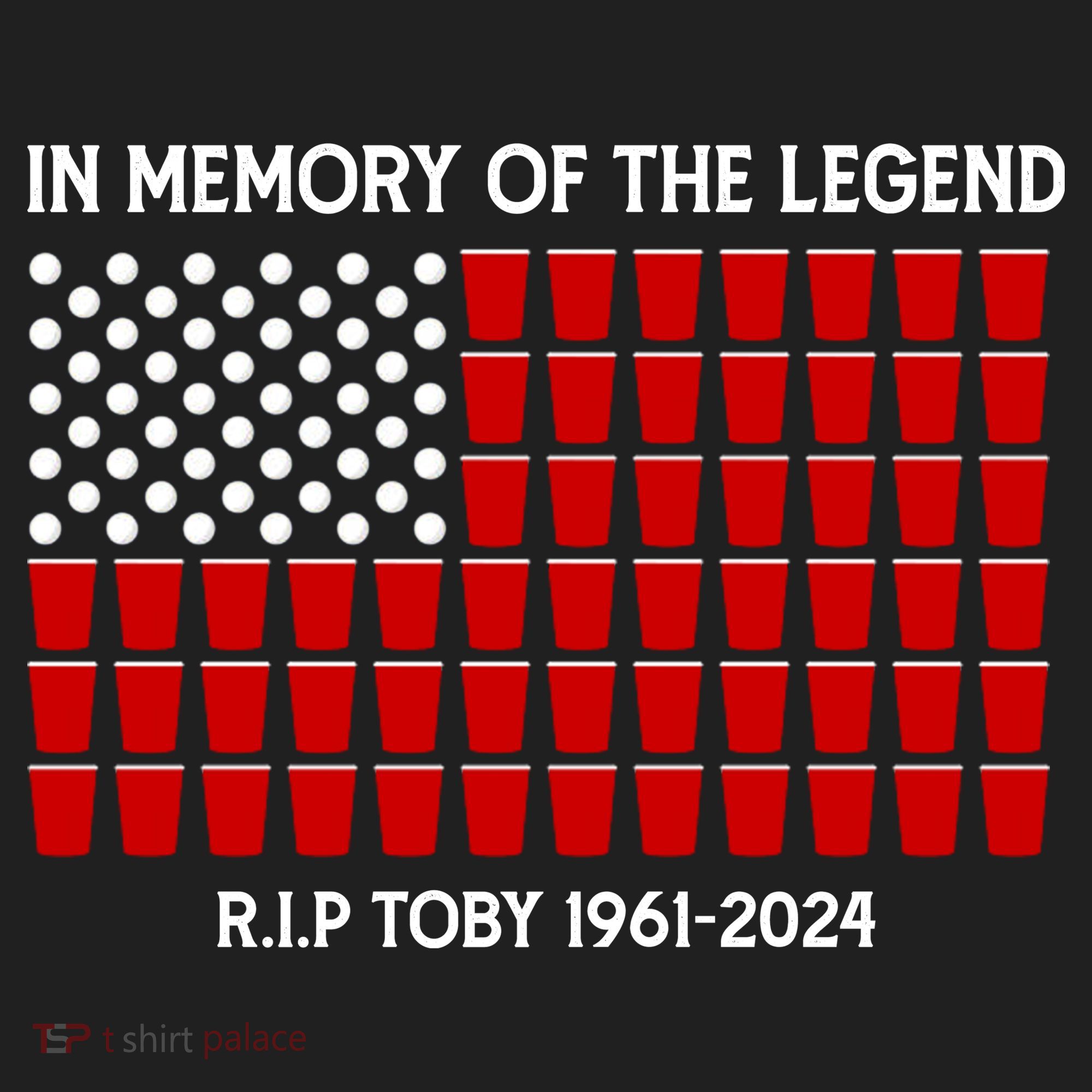 Solo Cup Flag Rip The Legend Toby Tumbler