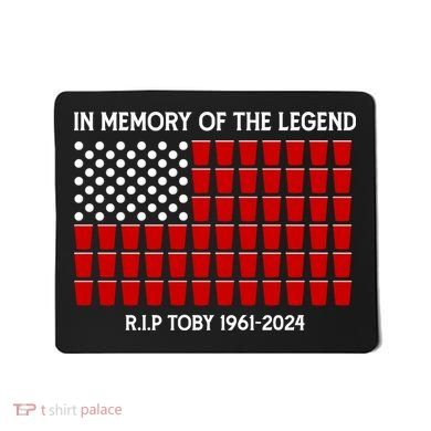 Solo Cup Flag Rip The Legend Toby Mousepad