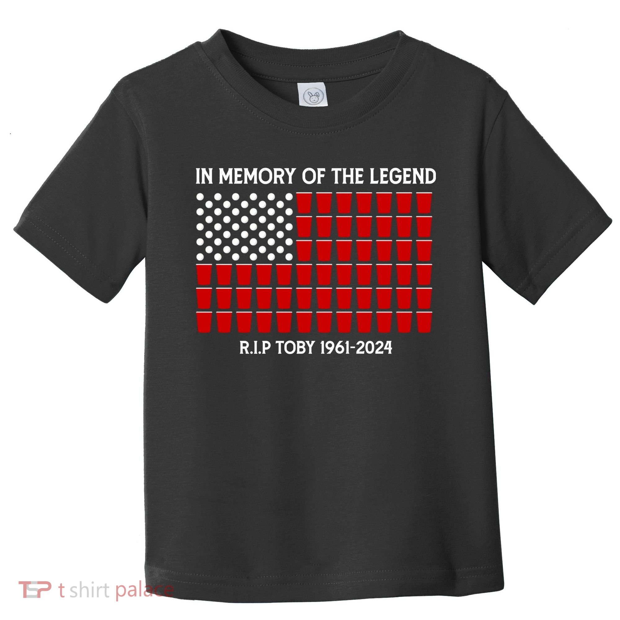 Solo Cup Flag Rip The Legend Toby Toddler T-Shirt