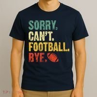 Sorry CanT Football Bye Funny Football Vintage Retro T-Shirt thumb 3