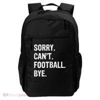 Sorry. CanT. Football. Bye. Backpack thumb 0