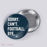 Sorry. CanT. Football. Bye. Button thumb 0