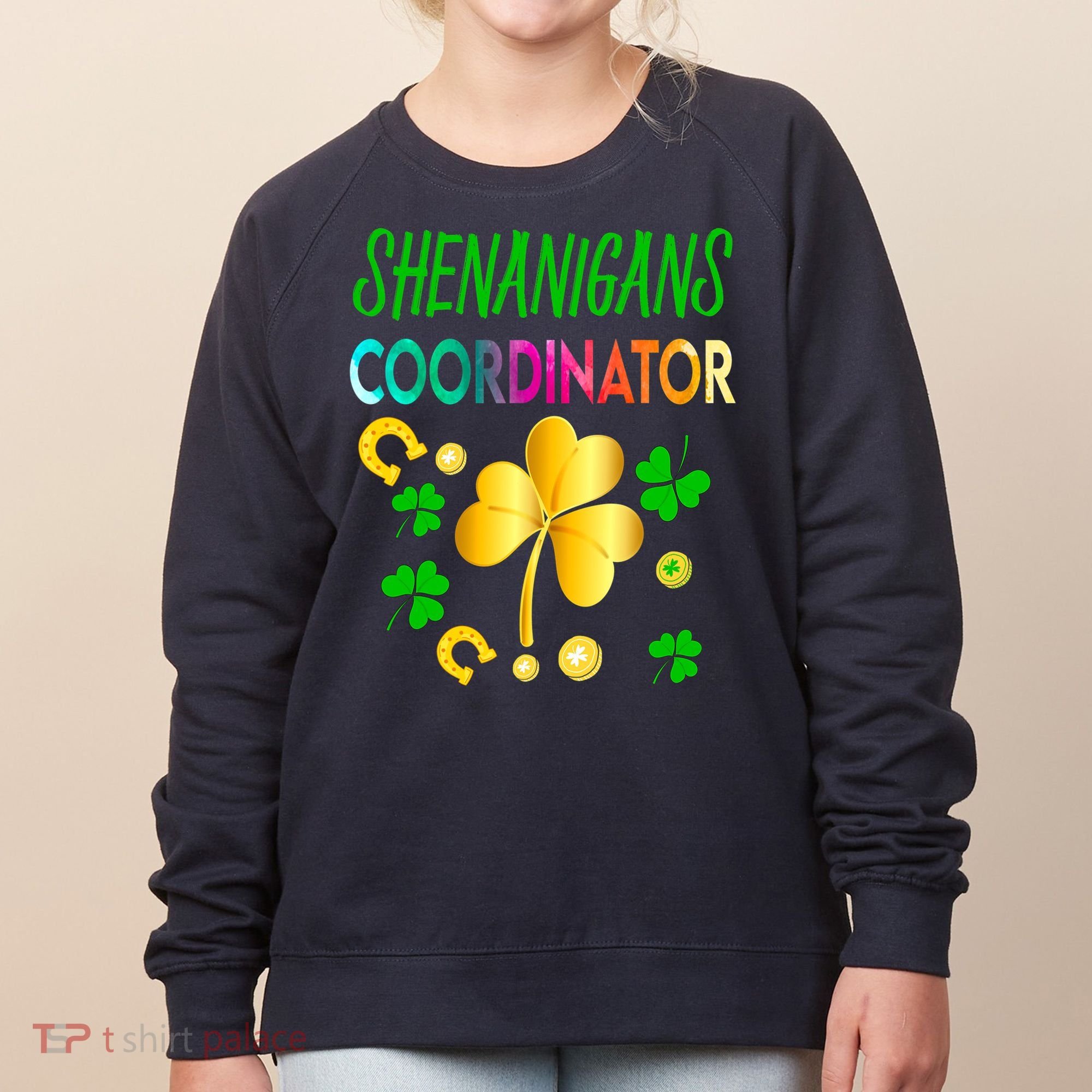 Shenanigans Coordinator Funny Teacher St Patrick's Day Women's Sweatshirt