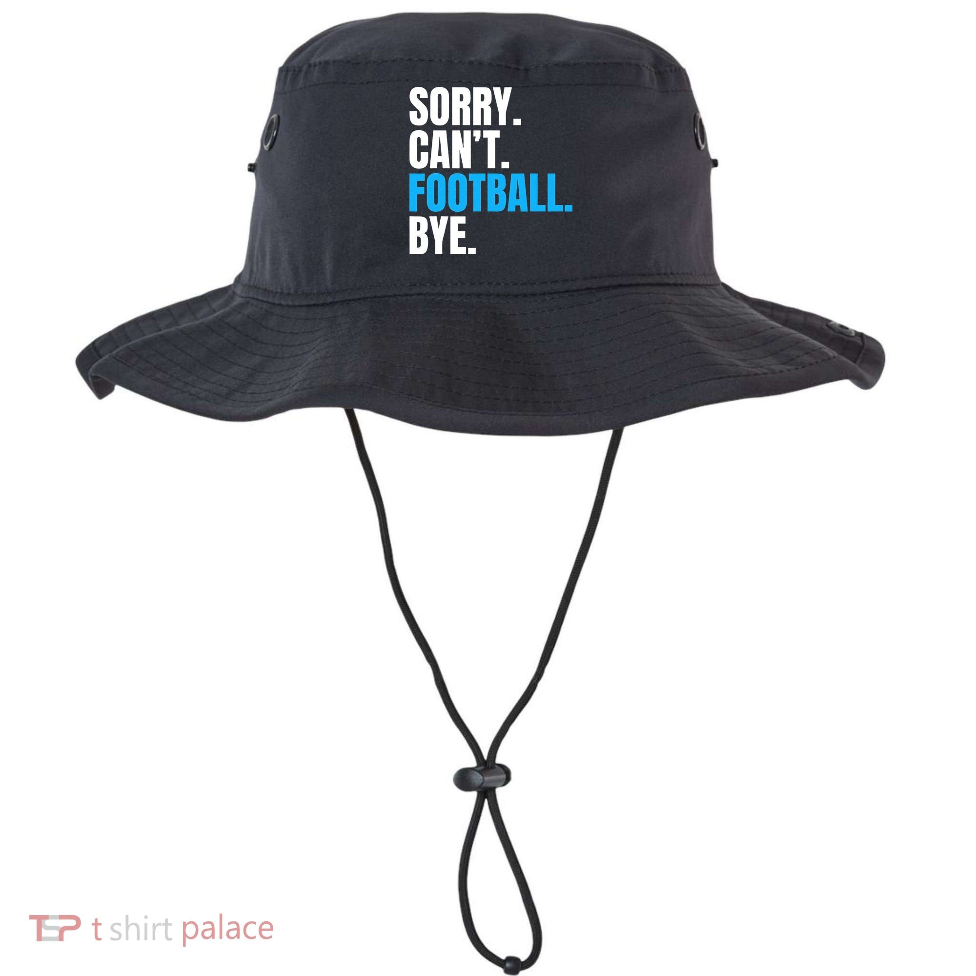 Sorry Can't Football Bye Funny Football Player Lover Bucket Hat