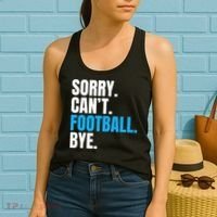 Sorry Can't Football Bye Funny Football Player Lover Women's Tank Top thumb 2